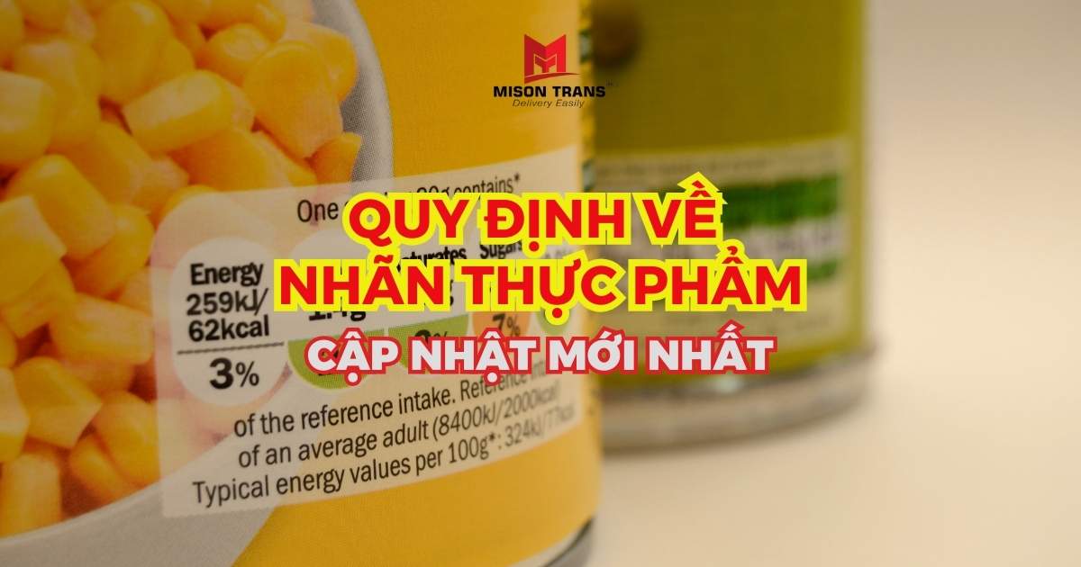 Cập nhật quy định ghi nhãn thực phẩm mới nhất hiện nay