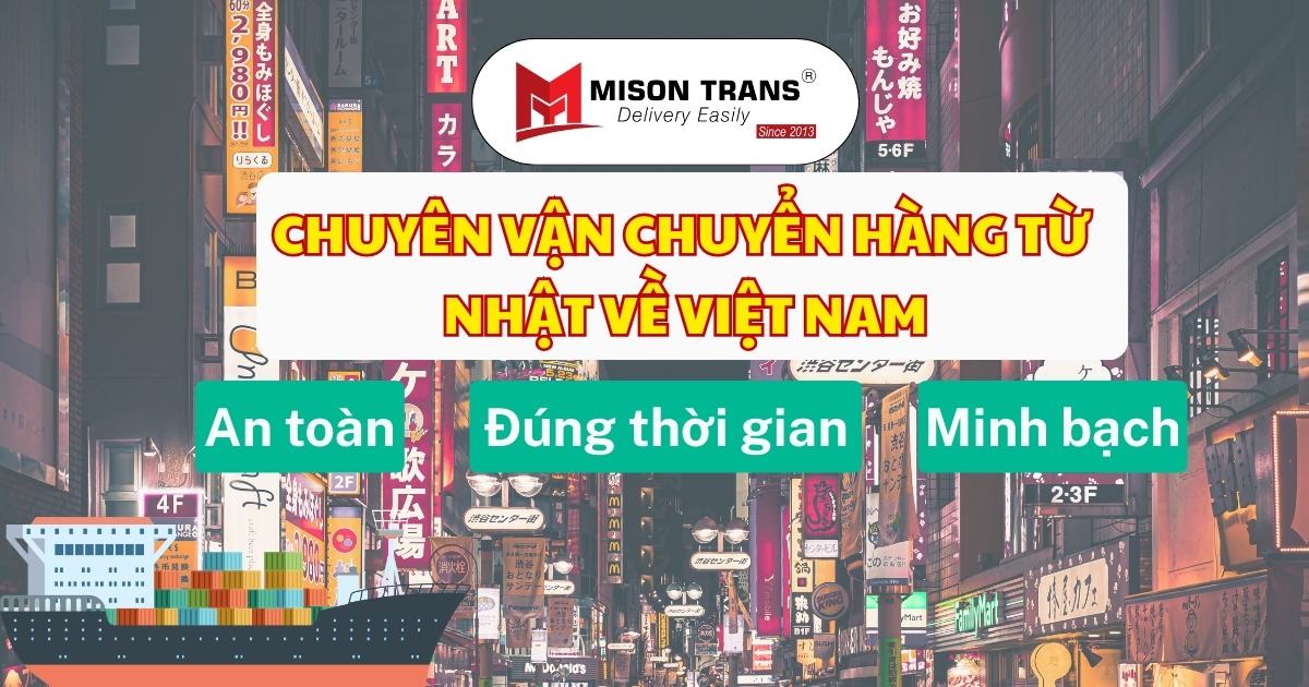 Chuyên Vận chuyển hàng từ Nhật về Việt Nam