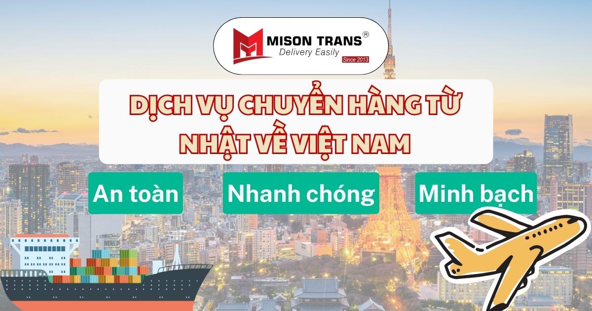 Dịch vụ chuyển hàng từ Nhật về Việt Nam