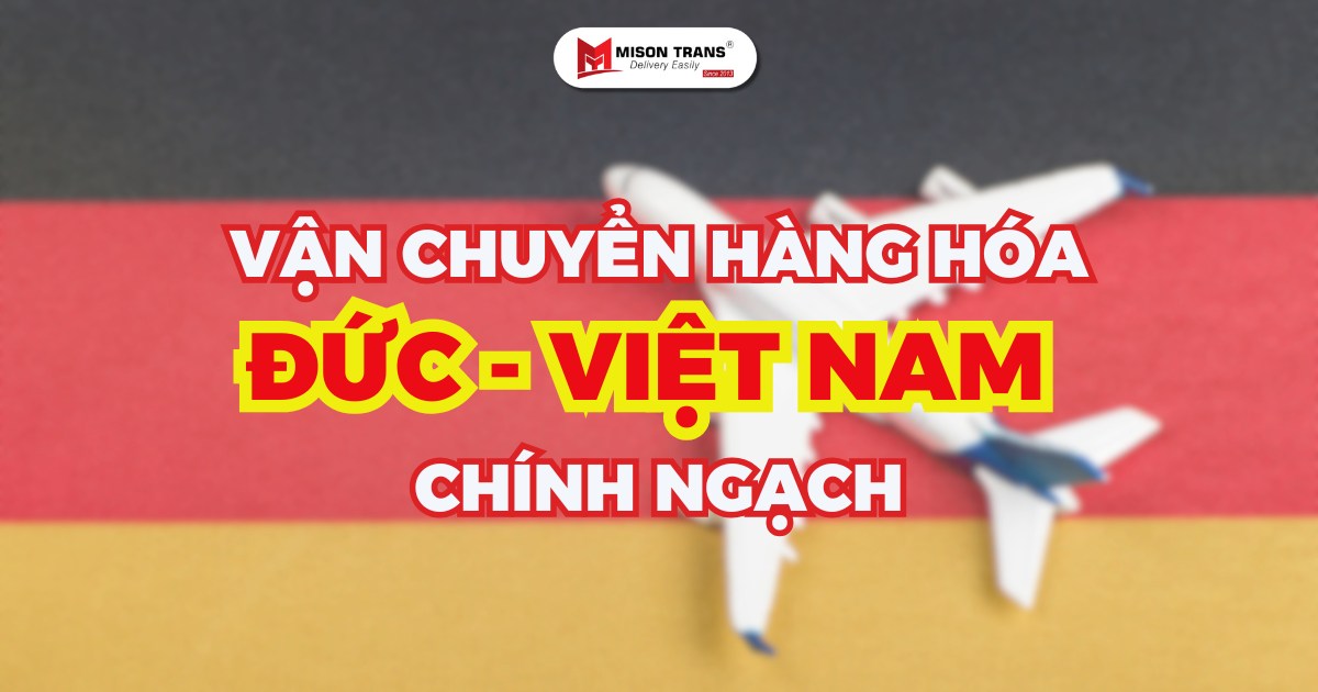 vận chuyển hàng từ Đức về Việt Nam
