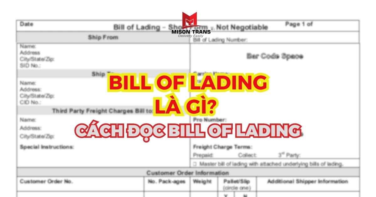 Bill Of Lading là gì? Hướng dẫn cách đọc Bill Of Lading