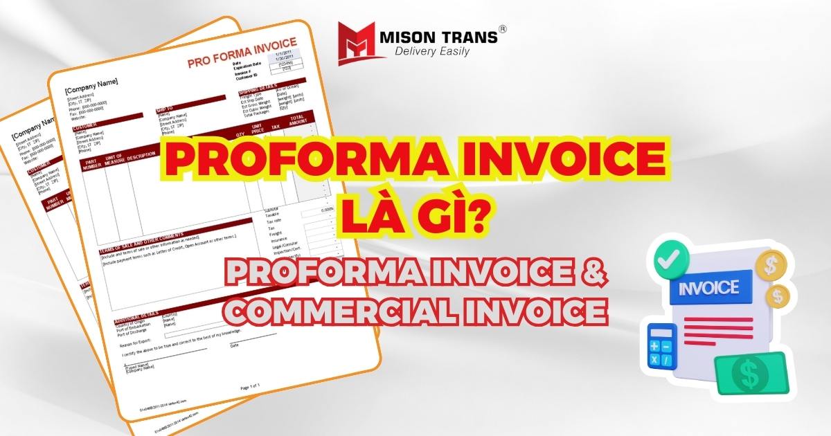 Proforma Invoice là gì? Làm sao để phân biệt Proforma Invoice và Commercial Invoice