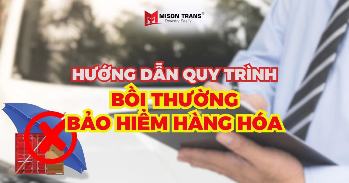 Hướng dẫn chi tiết quy trình bồi thường bảo hiểm hàng hóa
