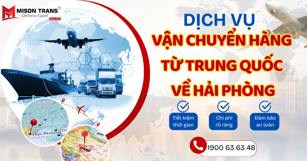 Vận Chuyển Hàng Từ Trung Quốc Về Hải Phòng