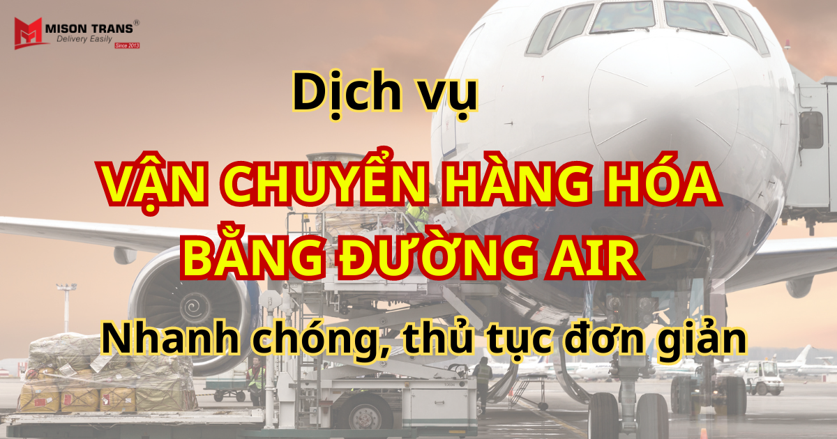 Vận Chuyển Hàng Hóa Bằng Đường Hàng Không