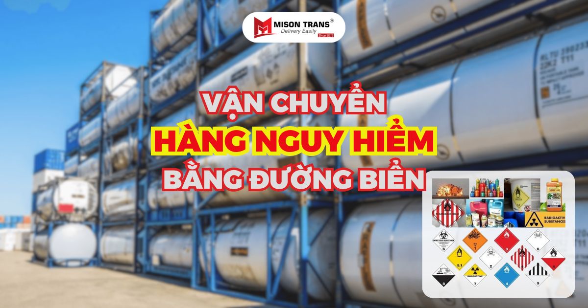 Vận chuyển hàng hóa nguy hiểm bằng đường biển: