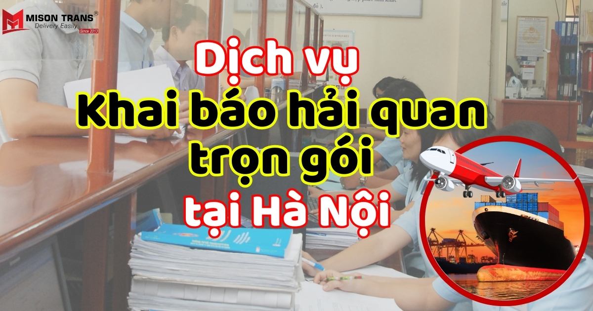 Khai báo hải quan trọn gói