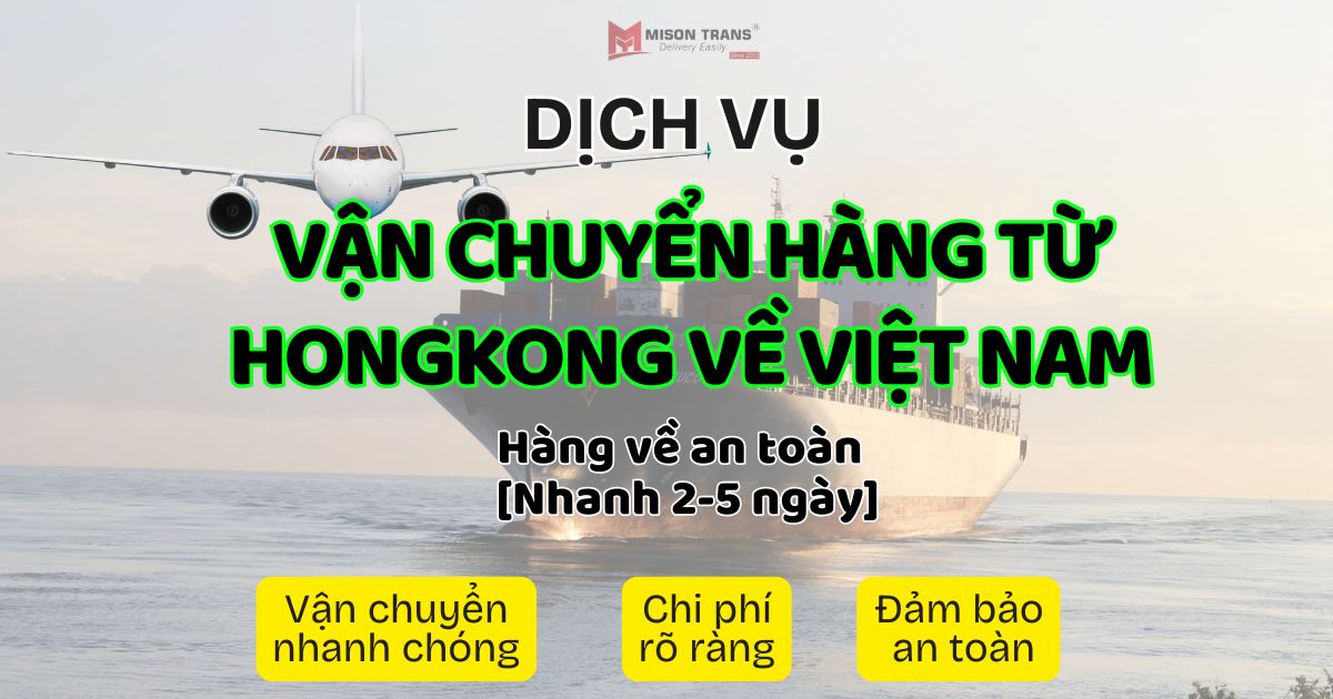Vận chuyển hàng từ Hongkong về Việt Nam