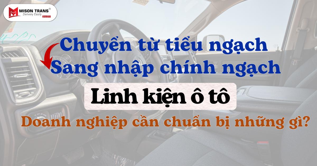 nhập chính ngạch linh kiện ô tô
