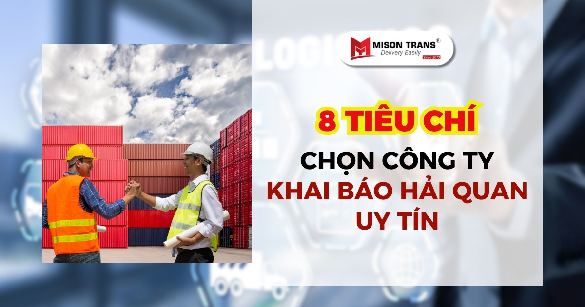 Công ty khai báo hải quan uy tín TP.HCM – 8 tiêu chí chọn đối tác
