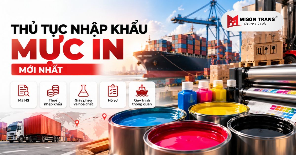 Thủ tục nhập khẩu mực in mới nhất: Mã HS, thuế và quy trình